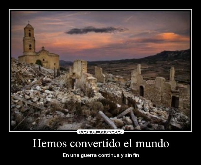 Hemos convertido el mundo - 