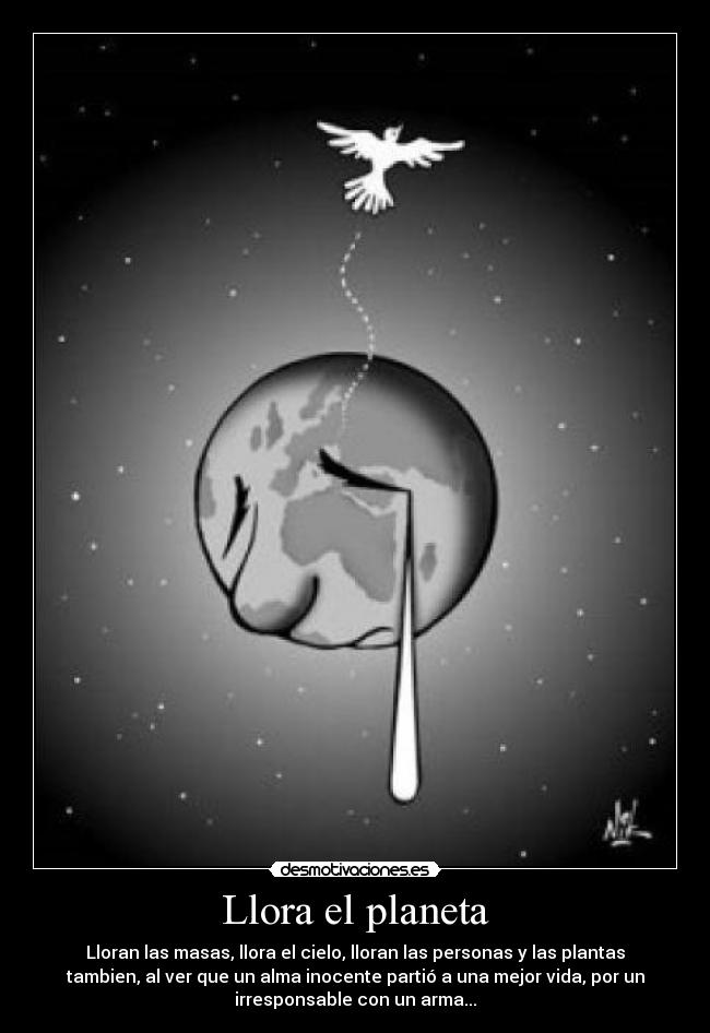 Llora el planeta -