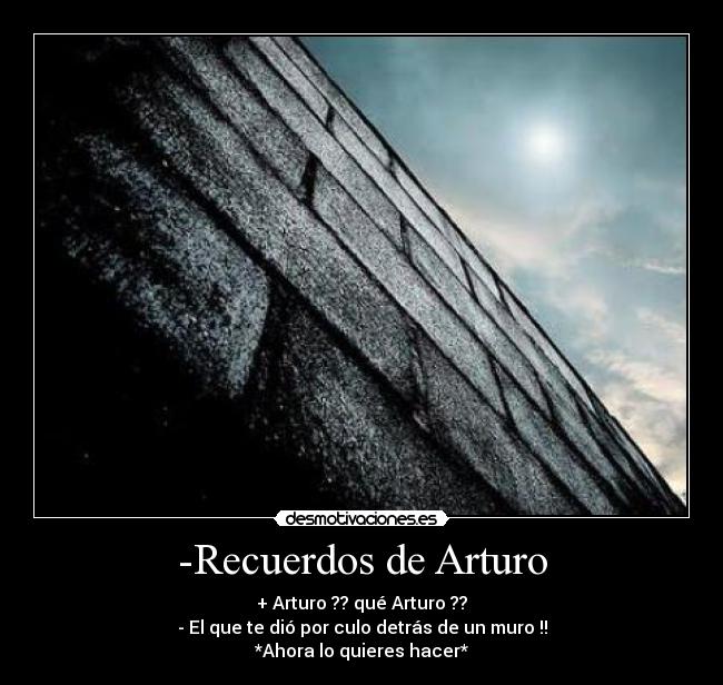 -Recuerdos de Arturo -