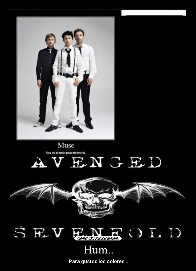 Hum.. - Para gustos los colores...