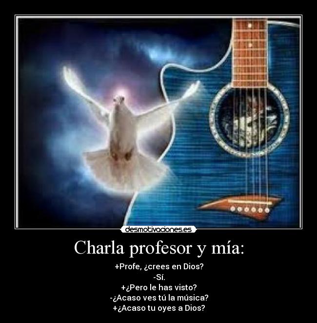 Charla profesor y mía: -