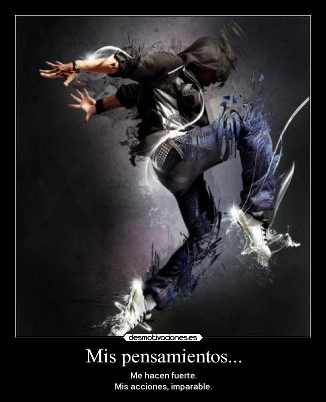 carteles pensamientos pensamientos hacen fuerte acciones imparable desmotivaciones