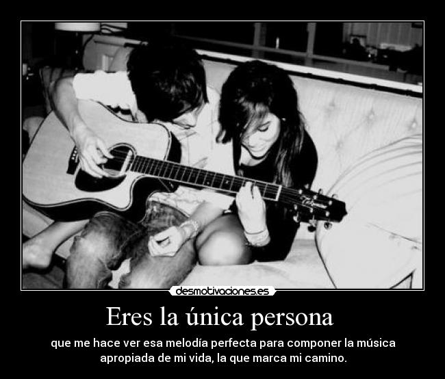 Eres la única persona  - 