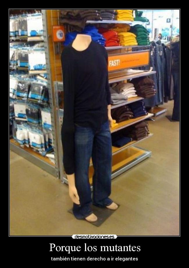 carteles mutantes ropa tienda desmotivaciones