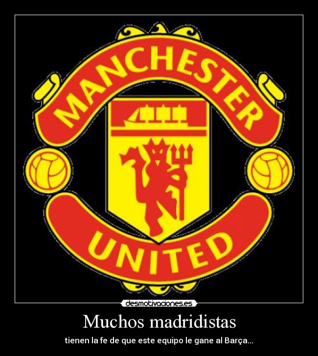 Muchos madridistas -