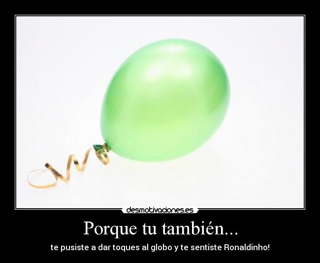 Porque tu también... - 