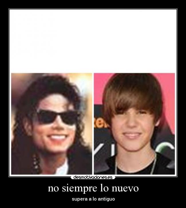 no siempre lo nuevo -