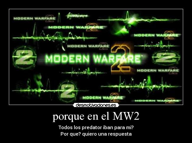 carteles porque mw2 desmotivaciones