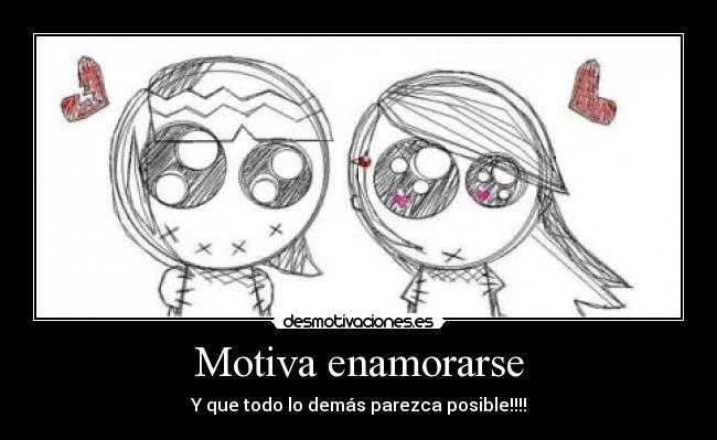 Motiva enamorarse - 