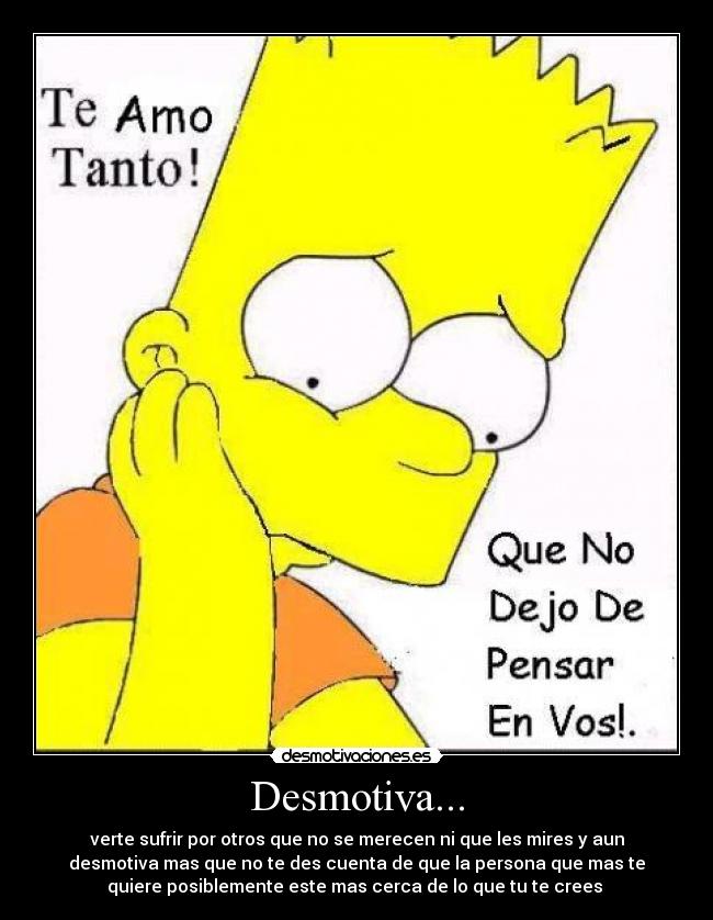 Desmotiva... -