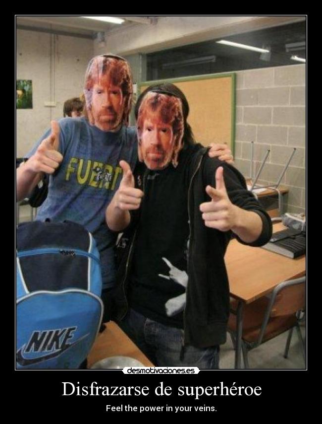 carteles disfrazarse superheroe sentirte como tal desmotivaciones