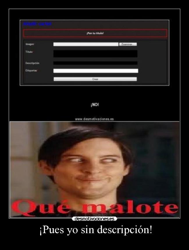 ¡Pues yo sin descripción! -