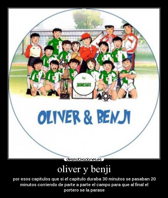 oliver y benji -