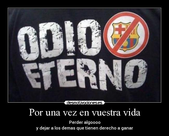 Por una vez en vuestra vida - 