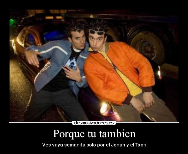 Porque tu tambien - 
