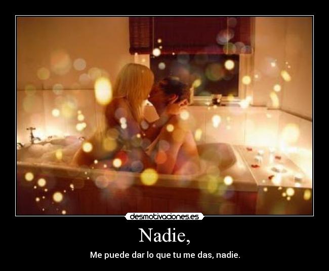 Nadie, - 