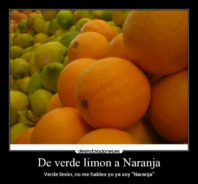 De verde limon a Naranja -