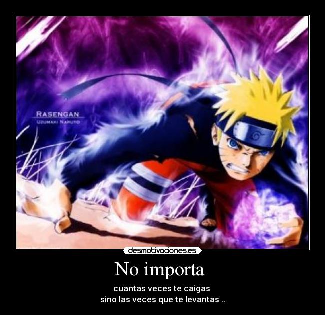 No importa -