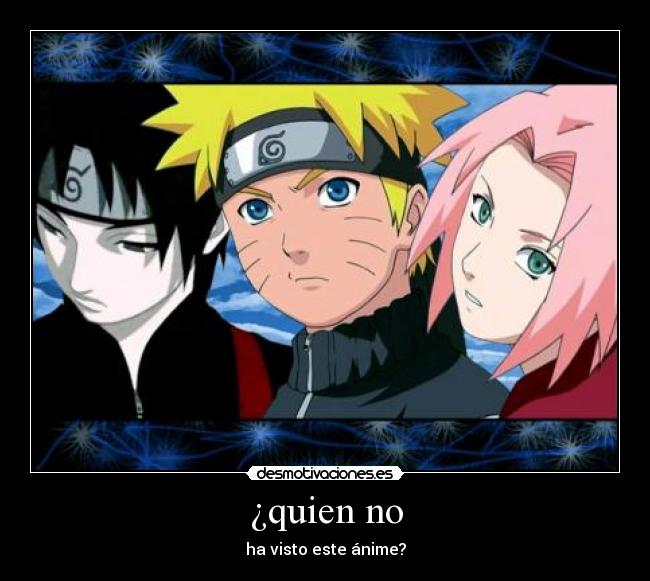 ¿quien no - ha visto este ánime?