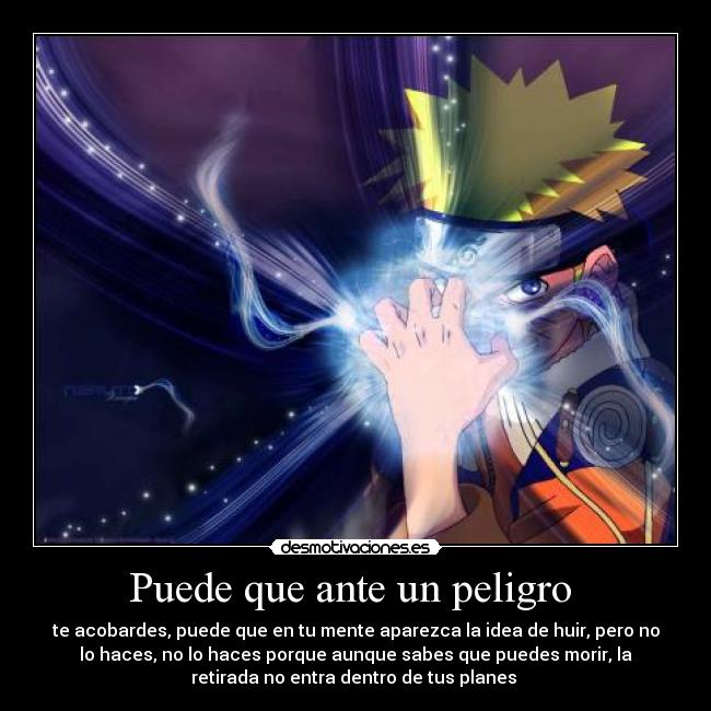 Puede que ante un peligro -