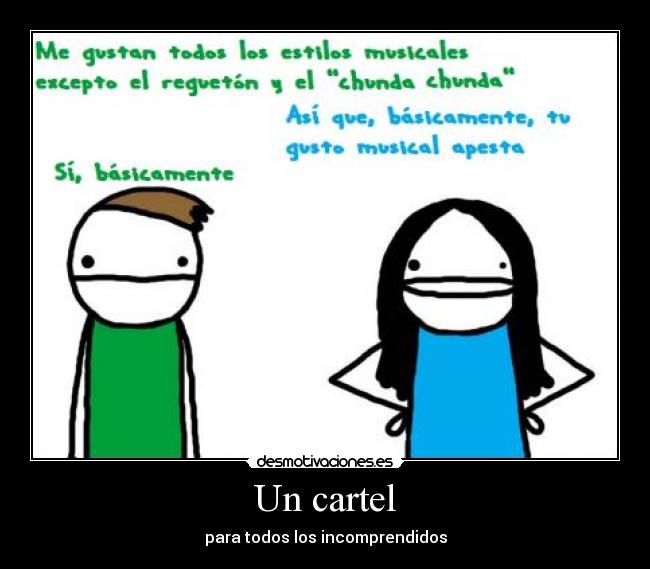 Un cartel - para todos los incomprendidos