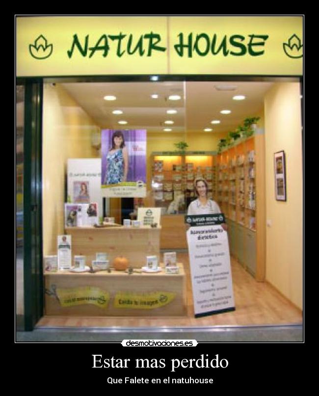 carteles naturhouse desmotivaciones