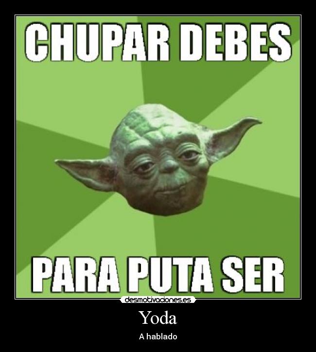 Yoda - A hablado