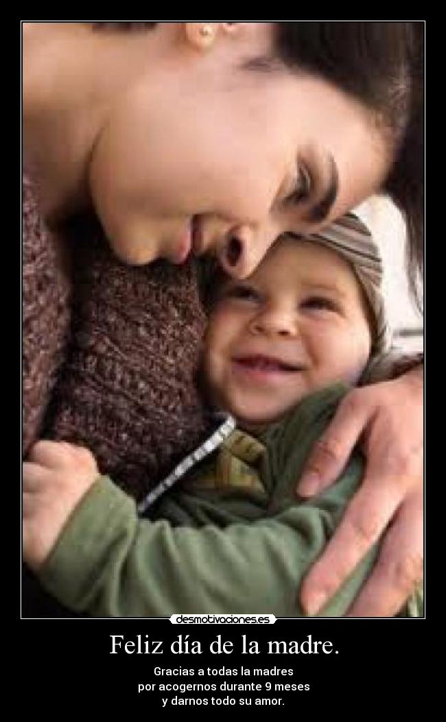 Feliz día de la madre. - 