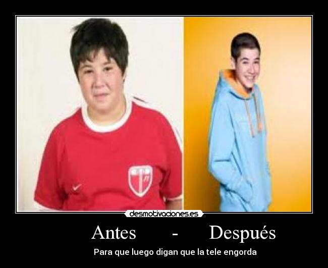            Antes       -      Después    - 