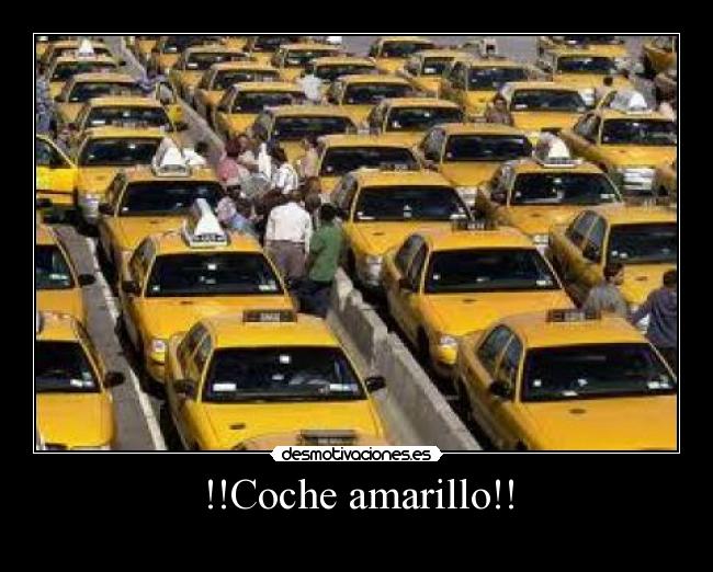 !!Coche amarillo!! -