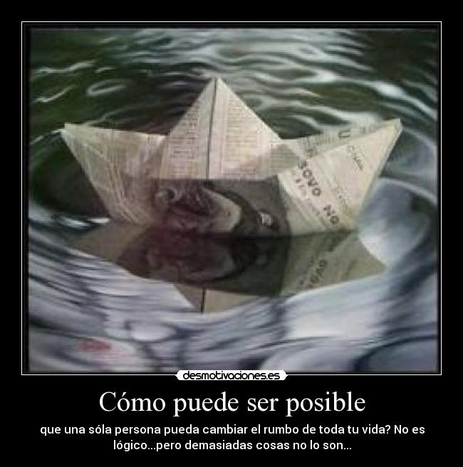 Cómo puede ser posible -