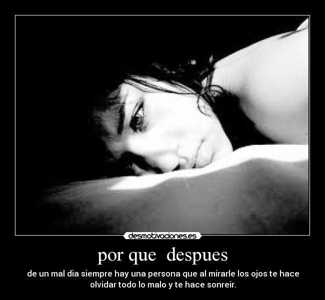 por que despues -