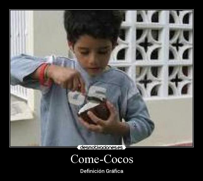 Come-Cocos - Definición Gráfica