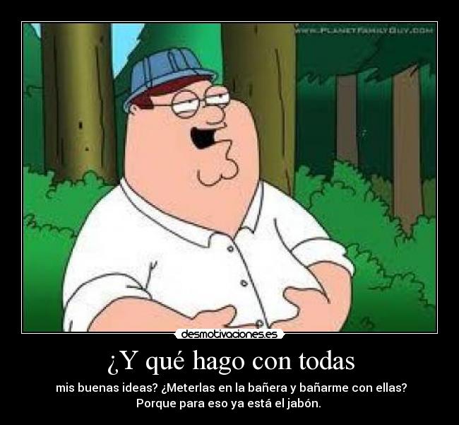 ¿Y qué hago con todas -