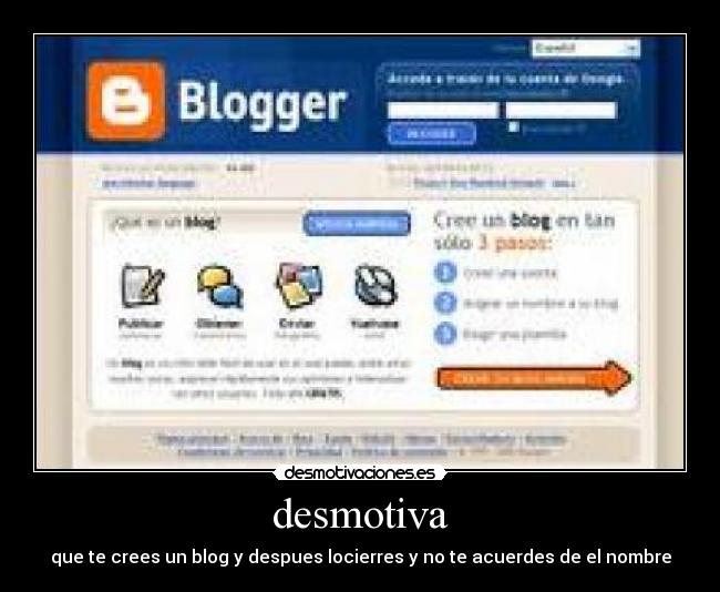 desmotiva - que te crees un blog y despues locierres y no te acuerdes de el nombre