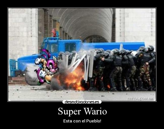 Super Wario - Esta con el Pueblo!