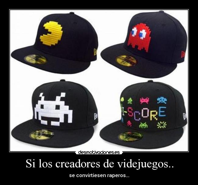 Si los creadores de videjuegos.. - 