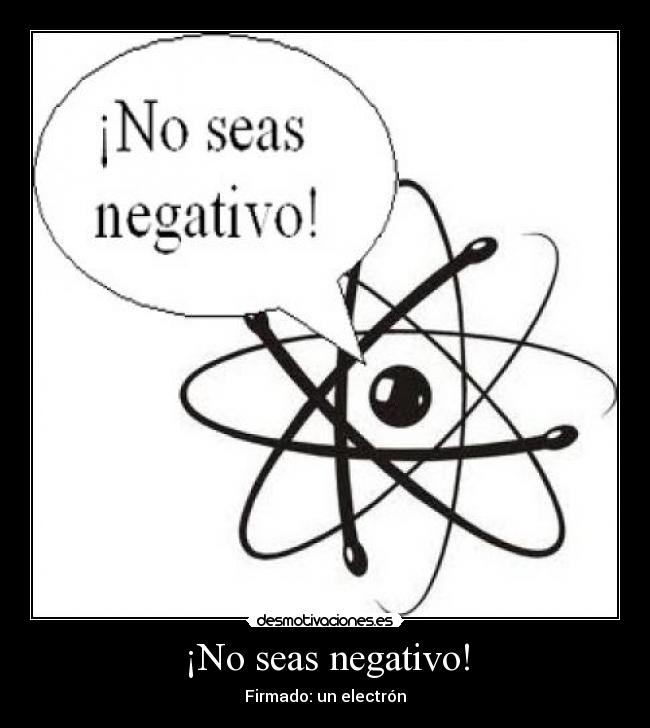 ¡No seas negativo! - 