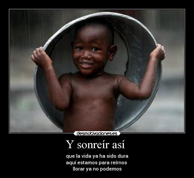 Y sonreír así  - 