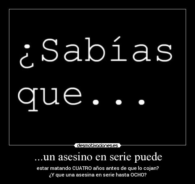 ...un asesino en serie puede - 