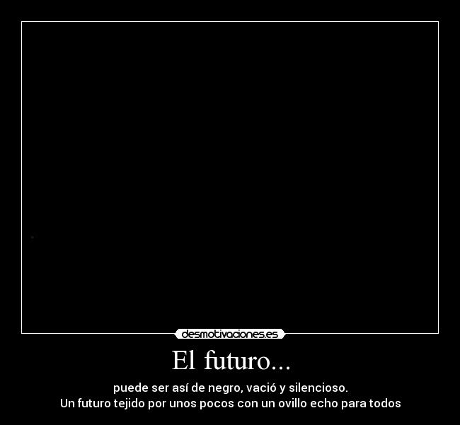 El futuro... -