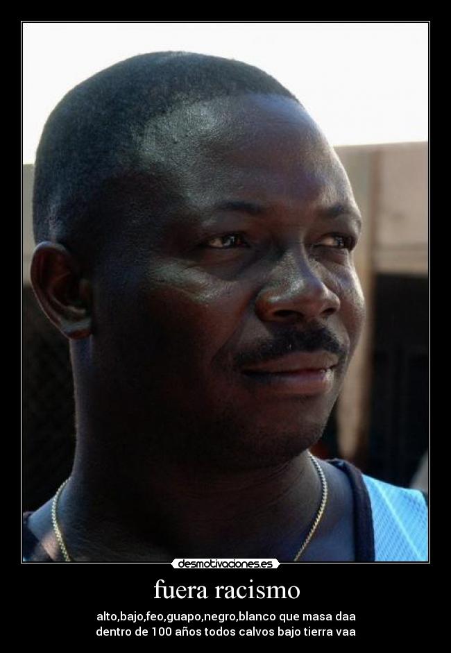 fuera racismo -