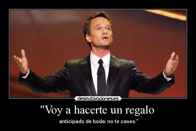 Voy a hacerte un regalo  - 