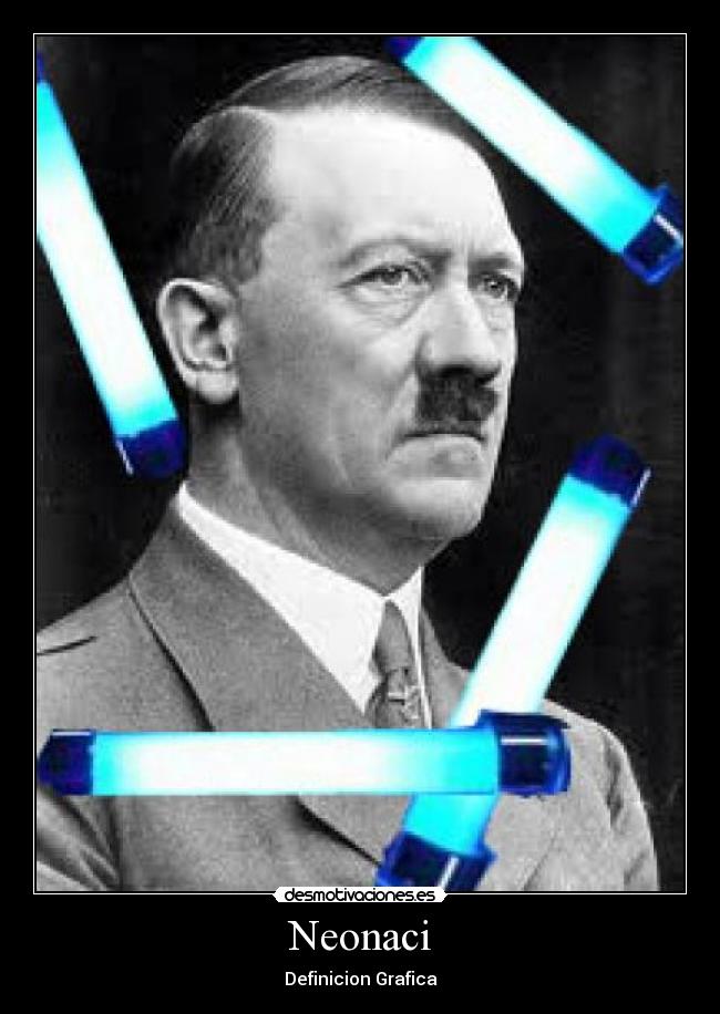 Neonaci - Definicion Grafica
