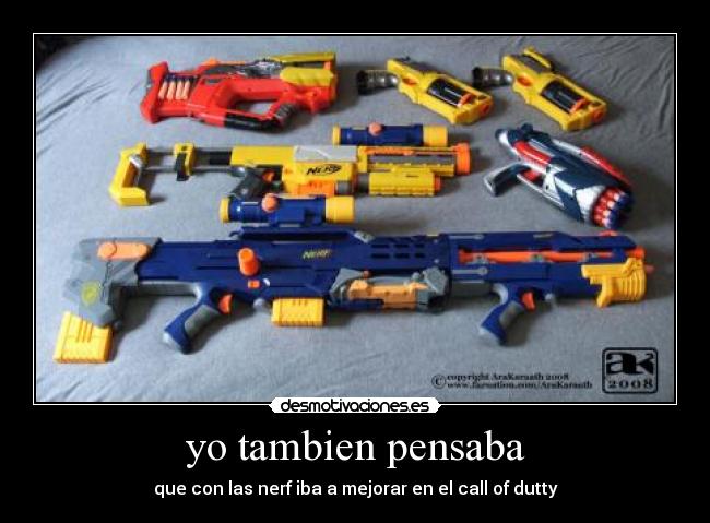 yo tambien pensaba -