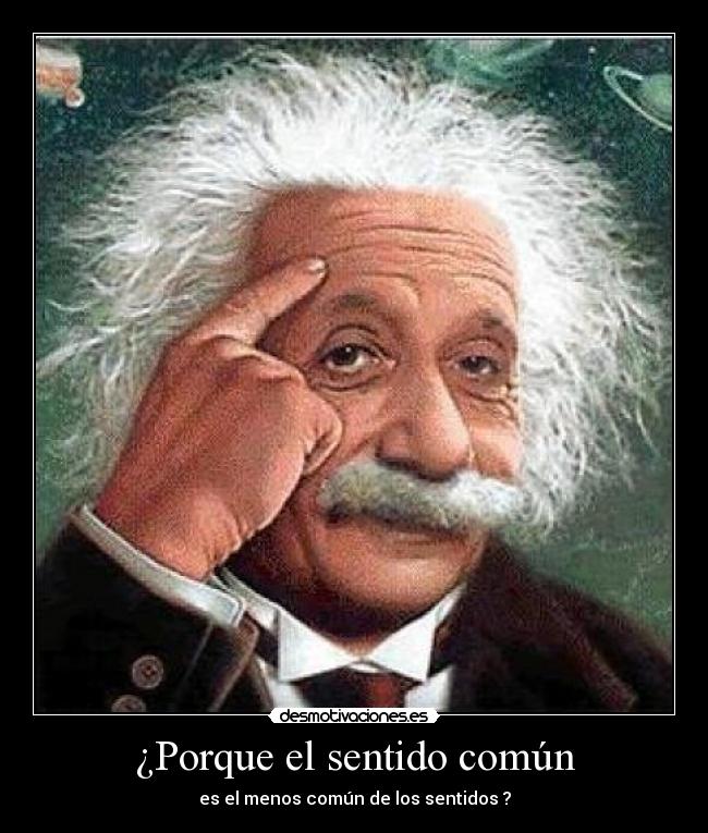¿Porque el sentido común - 