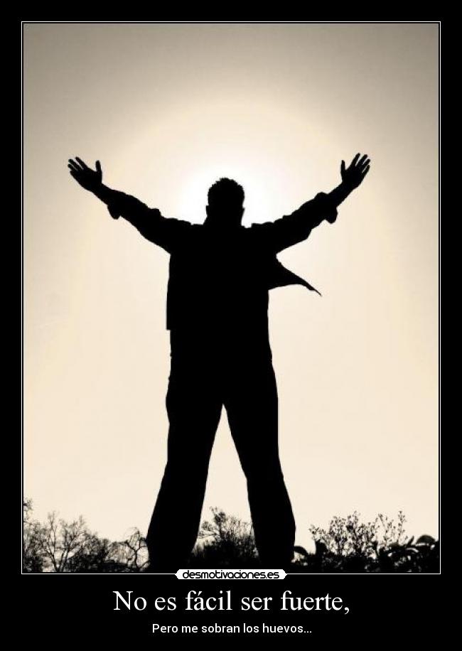 carteles fuerte desmotivaciones