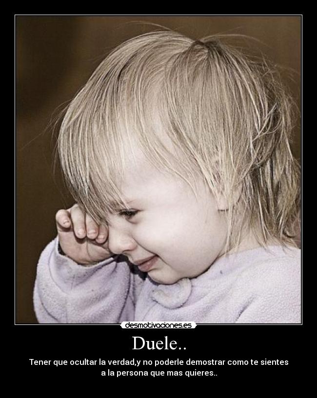 Duele.. - 