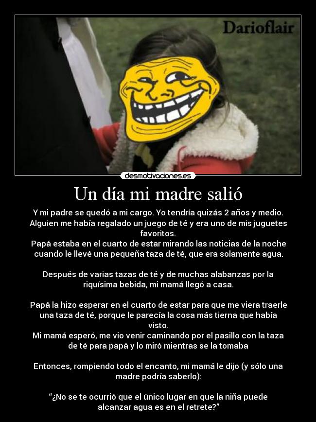 Un día mi madre salió - 