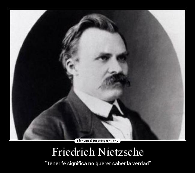Friedrich Nietzsche -